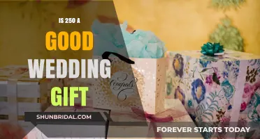 Is $250 a Thoughtful and Appropriate Wedding Gift Amount?