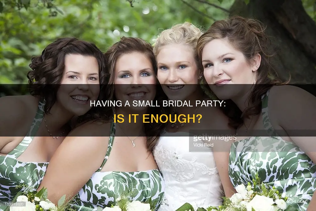 is 3 bridesmaids too little