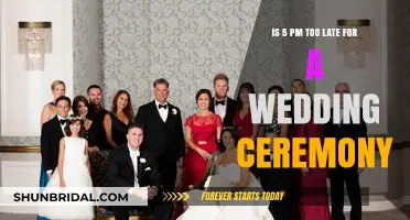 Is 5 PM Too Late for a Wedding Ceremony?