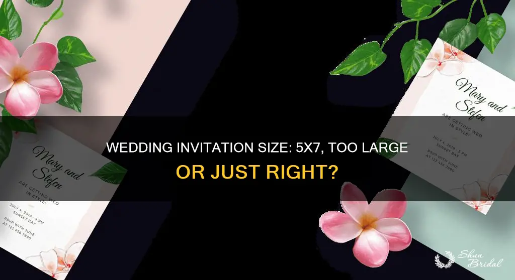 is 5x7 wedding invitation too big