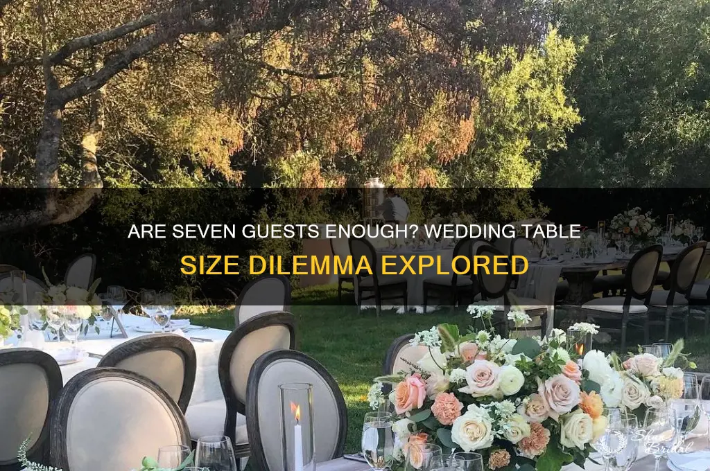 is 7 people at a wedding table too few