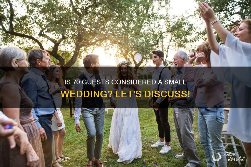 is 70 people a small wedding