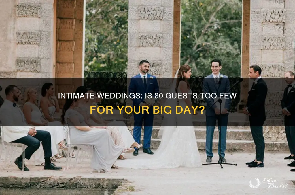 is 80 people too few people at a wedding