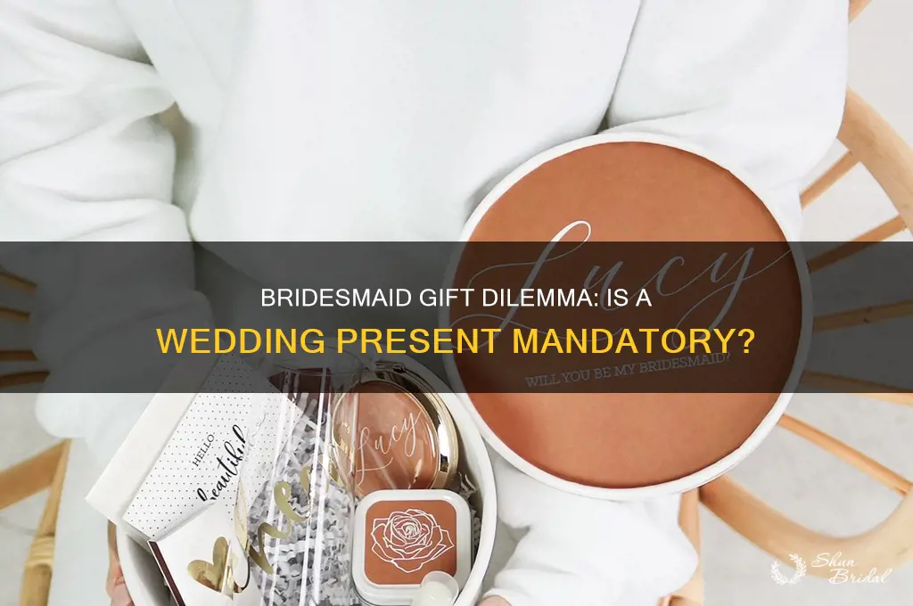 is a bridesmaid required to give a wedding gift