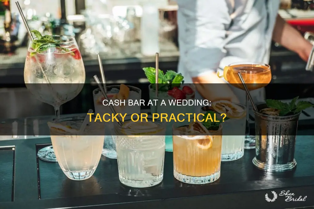 is a cash bar at a wedding reception tacky