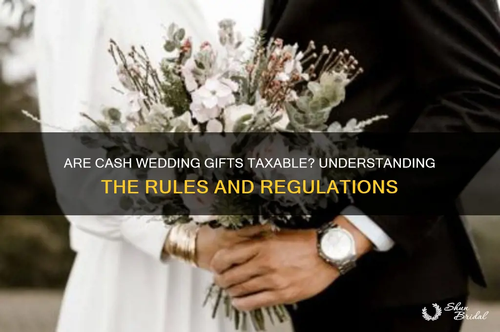is a cash wedding gift taxable