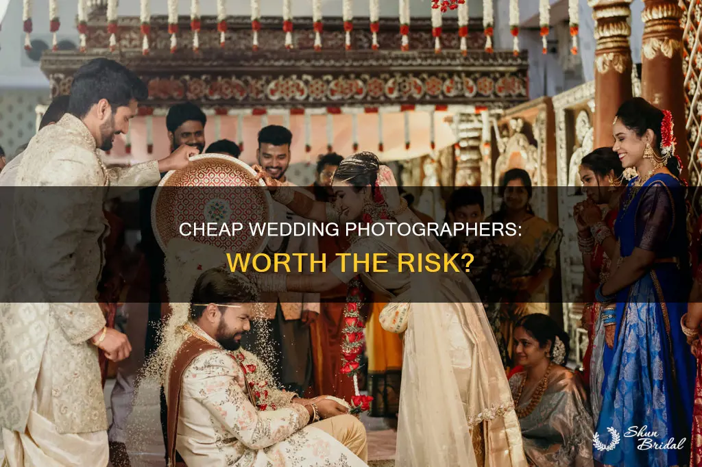 is a cheap wedding photographer a good idea