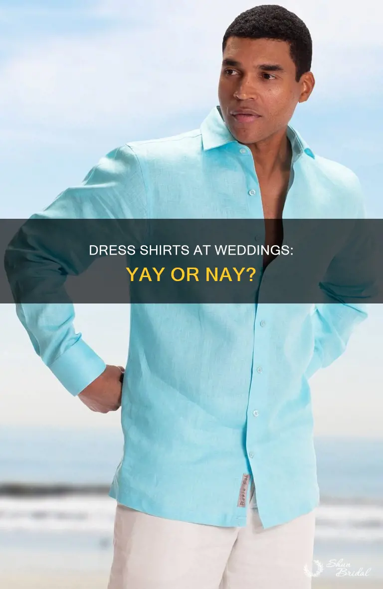 is a dress shirt ok for a wedding