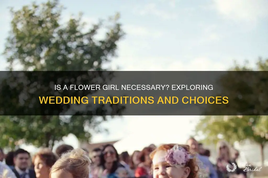 is a flower girl necessary