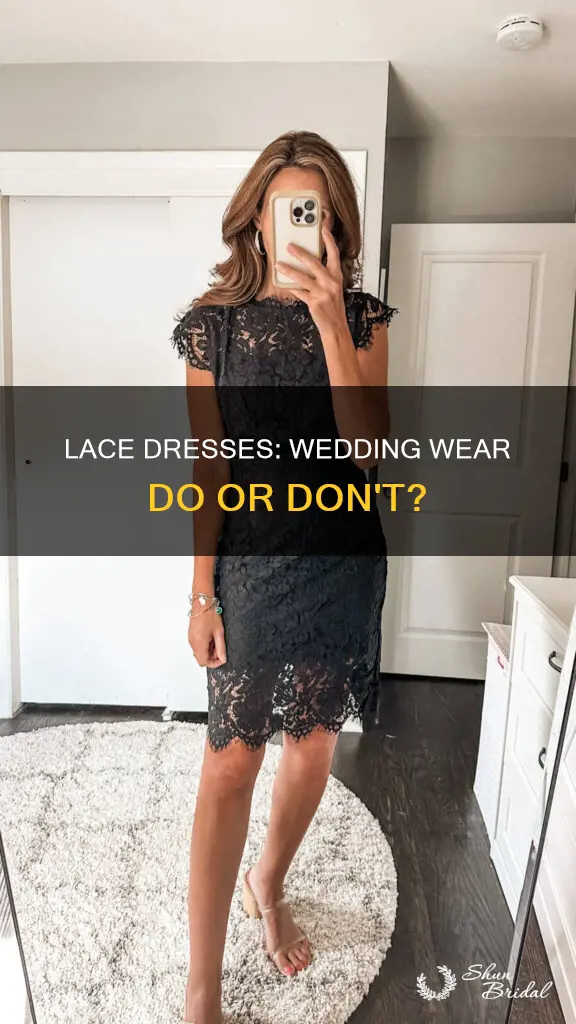 is a lace dress appropriate to wear to a wedding