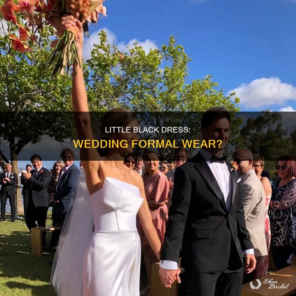 is a little black dress appropriate for a formal wedding