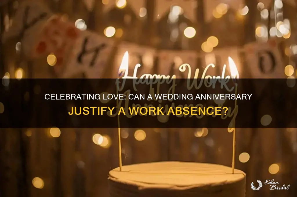 is a wedding anniversary excuse from work