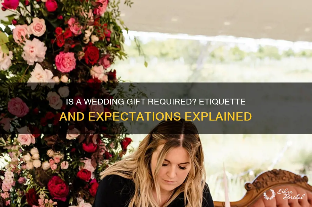 is a wedding gift required