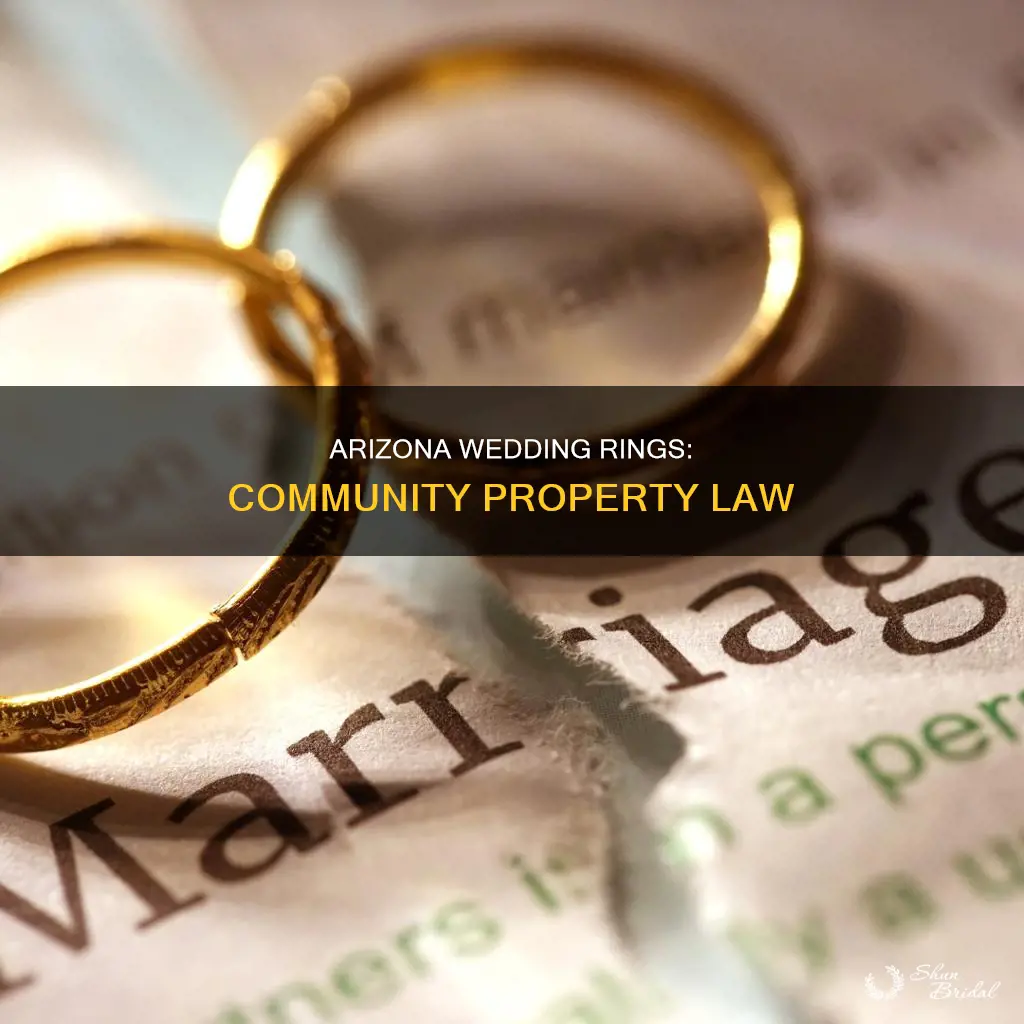 is a wedding ring community property in Arizona