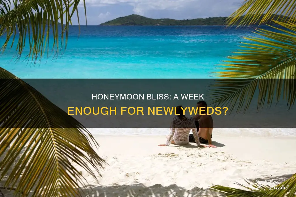 is a week long enough for a honeymoon