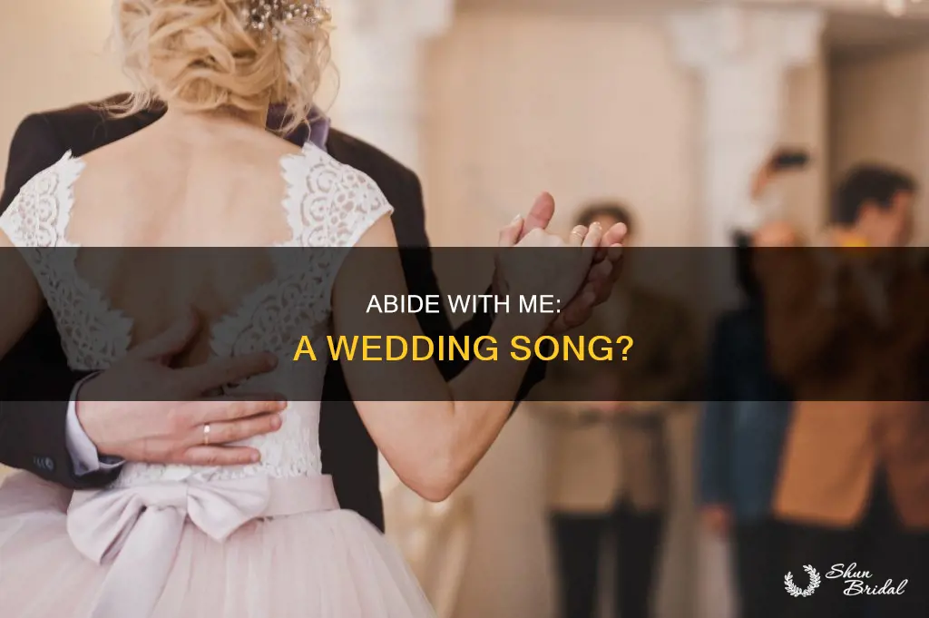 is abide with me a wedding song