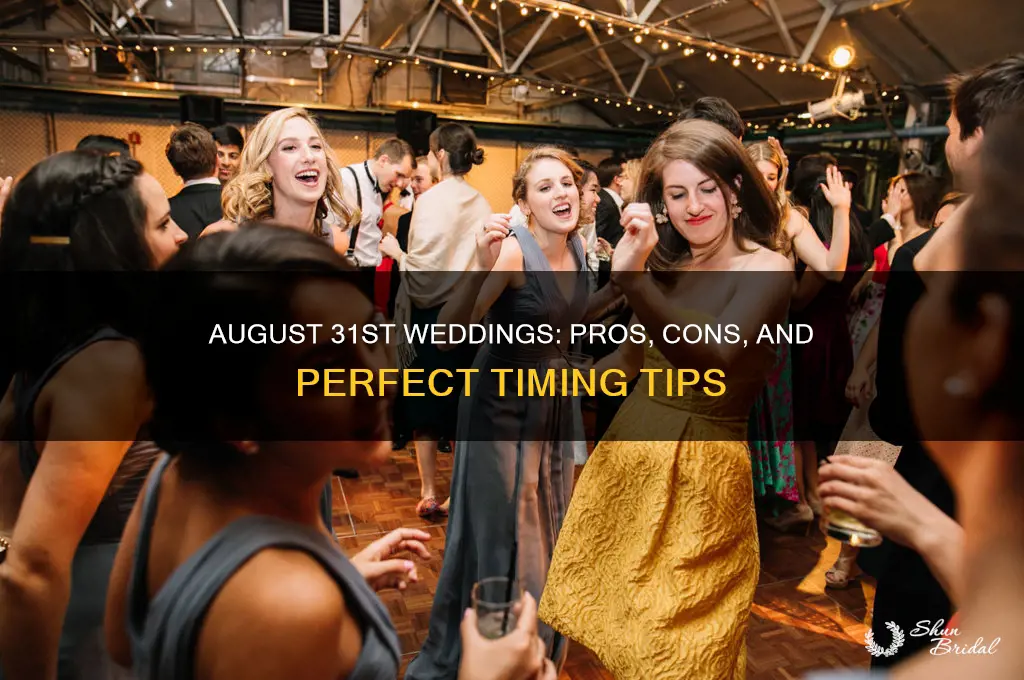 is august 31 a good day for a wedding