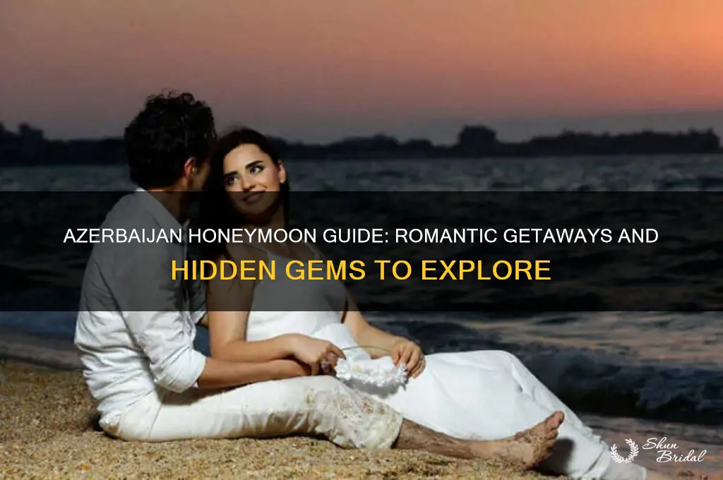 is azerbaijan good for honeymoon