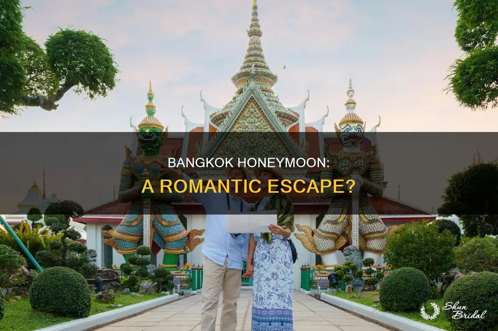 is bangkok good for honeymoon