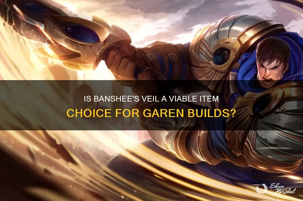 is banshees veil a good item on garen