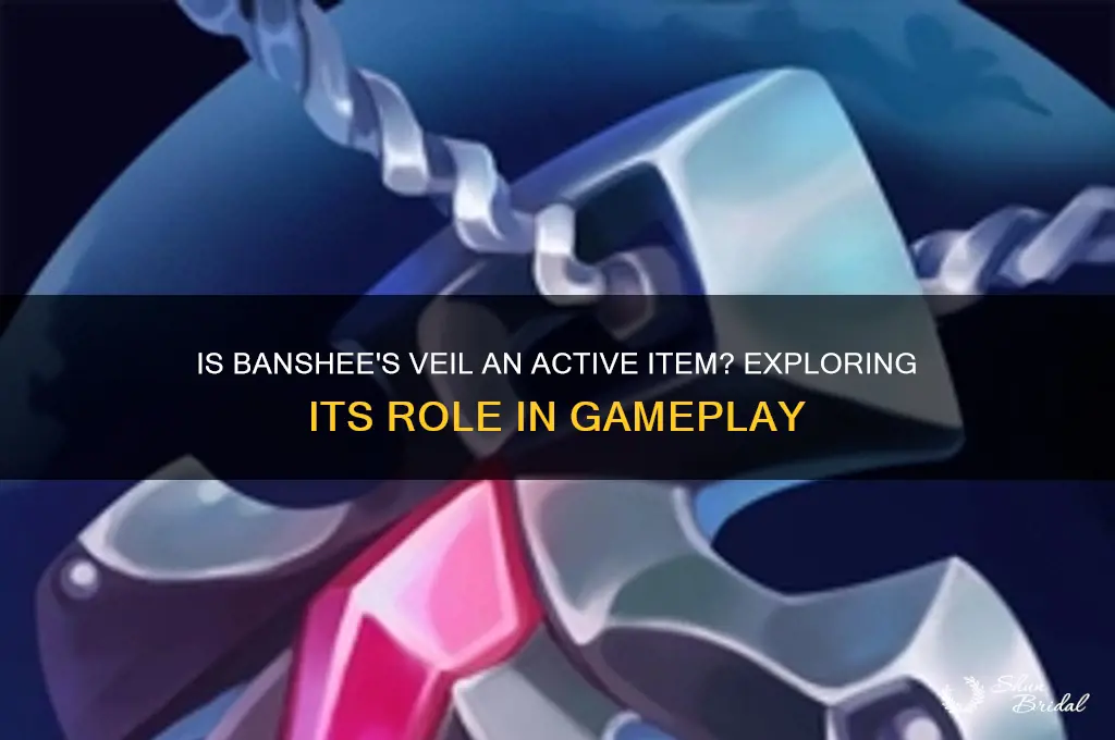 is banshees veil an active item