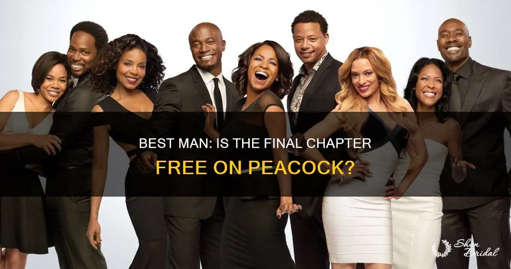 is best man final chapter free on peacock