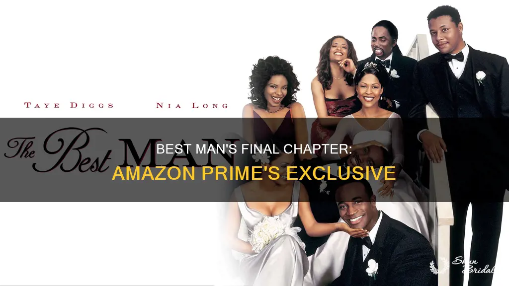 is best man final chapter on amazon prime