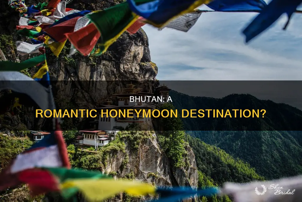 is bhutan a good place for honeymoon