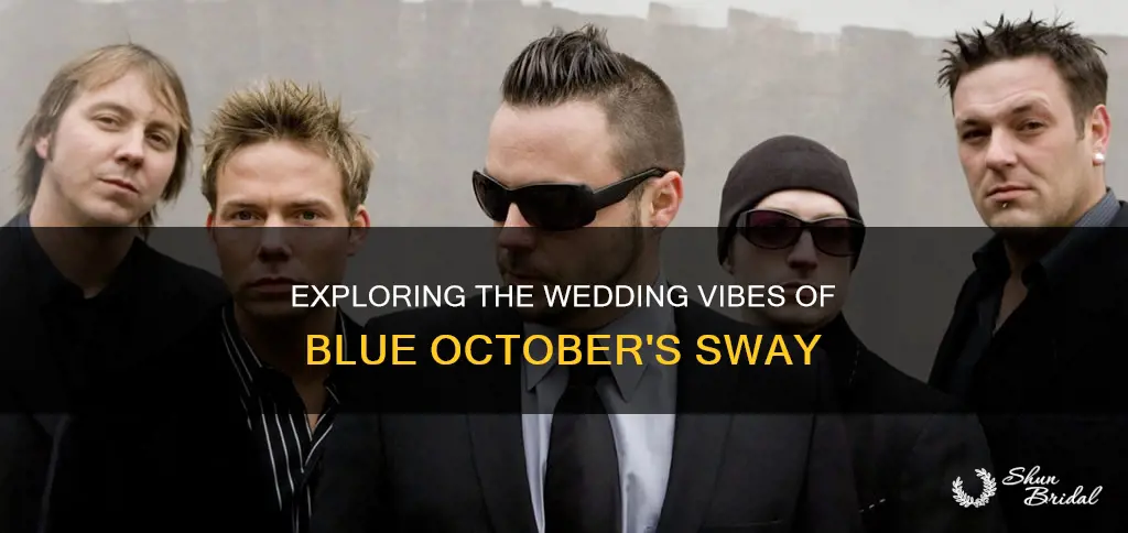 is blue october sway a wedding song