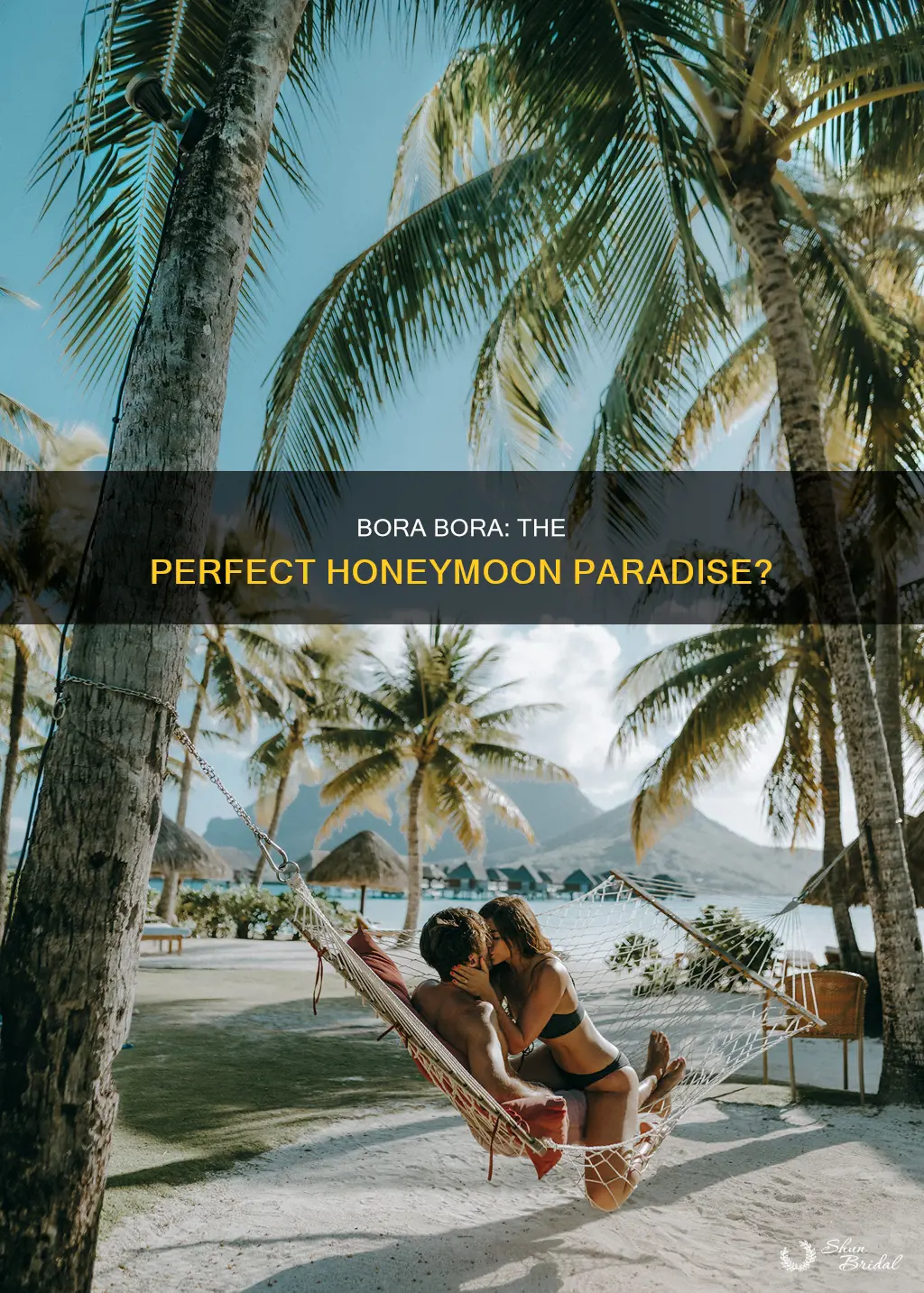 is bora bora a good honeymoon destination