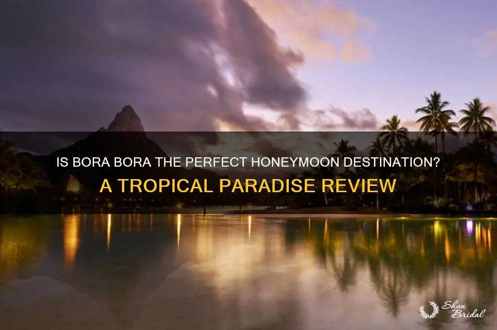 is bora bora good for honeymoon