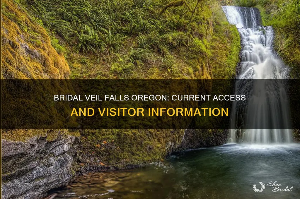 is bridal veil falls oregon open