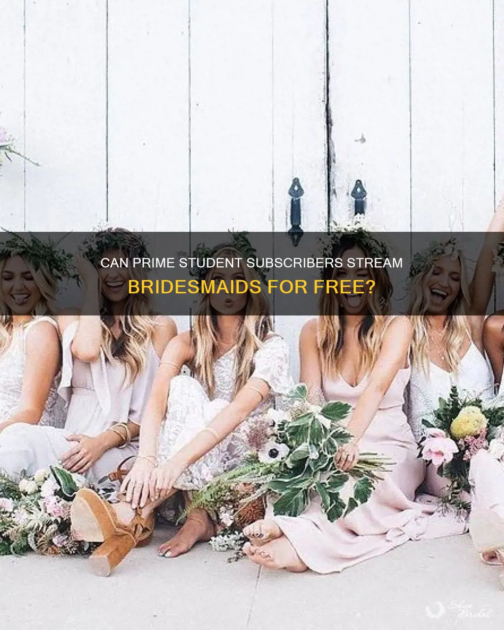 is bridesmaids free with prime student