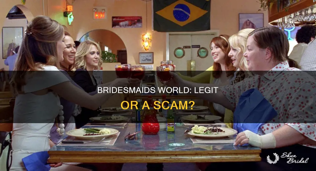 is bridesmaids world legit