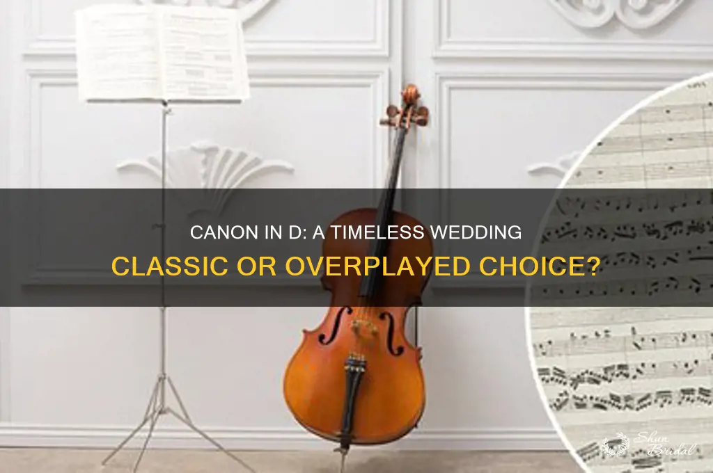 is canon in d played at weddings