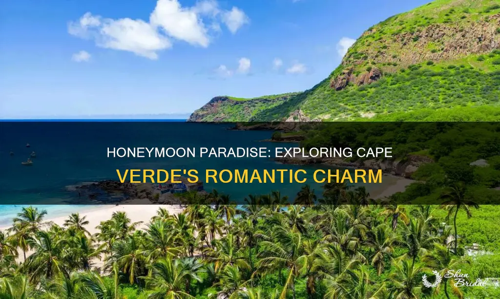 is cape verde a good honeymoon destination