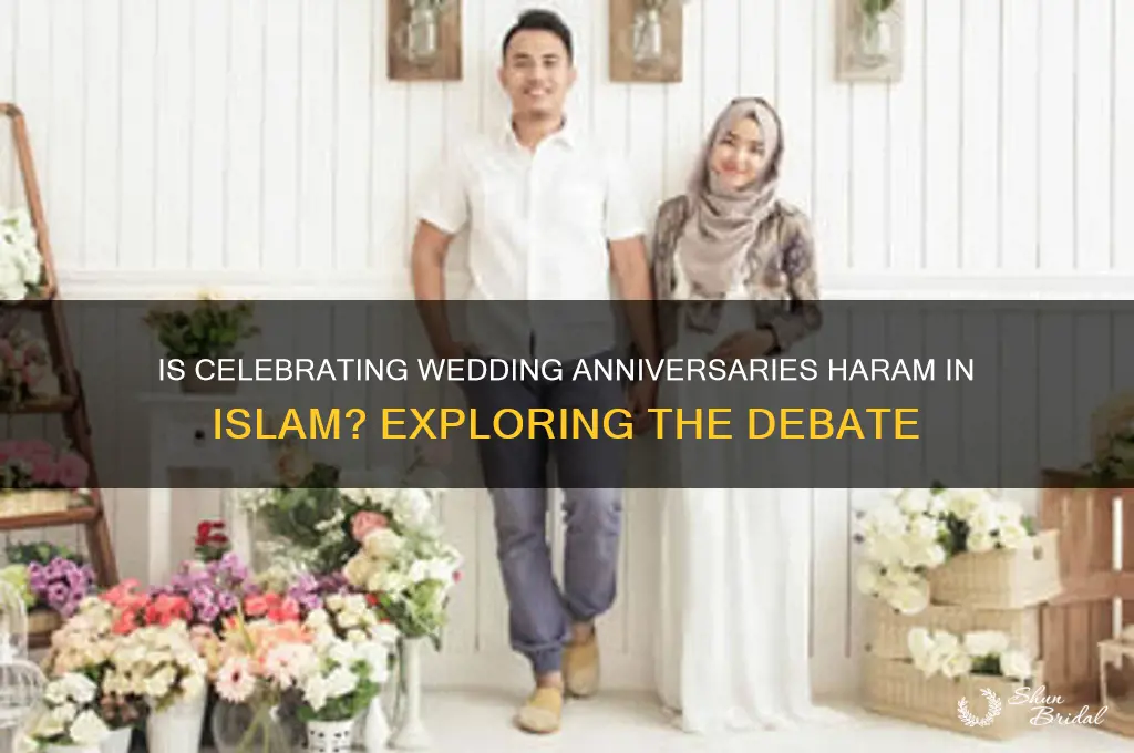is celebrating wedding anniversary haram in islam