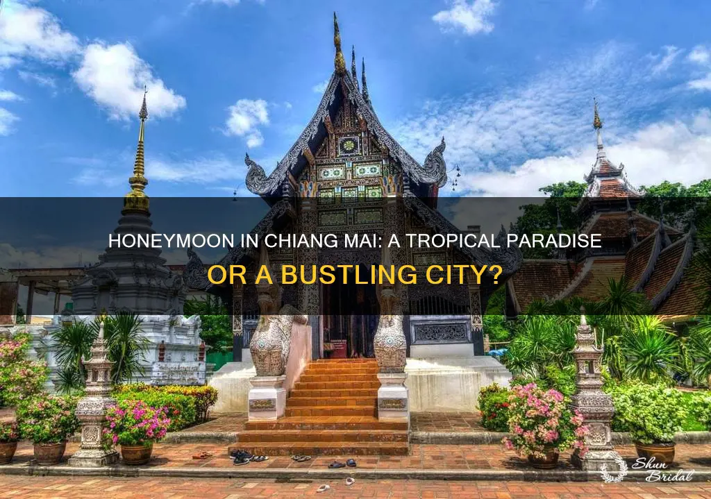 is chiang mai a good honeymoon spot