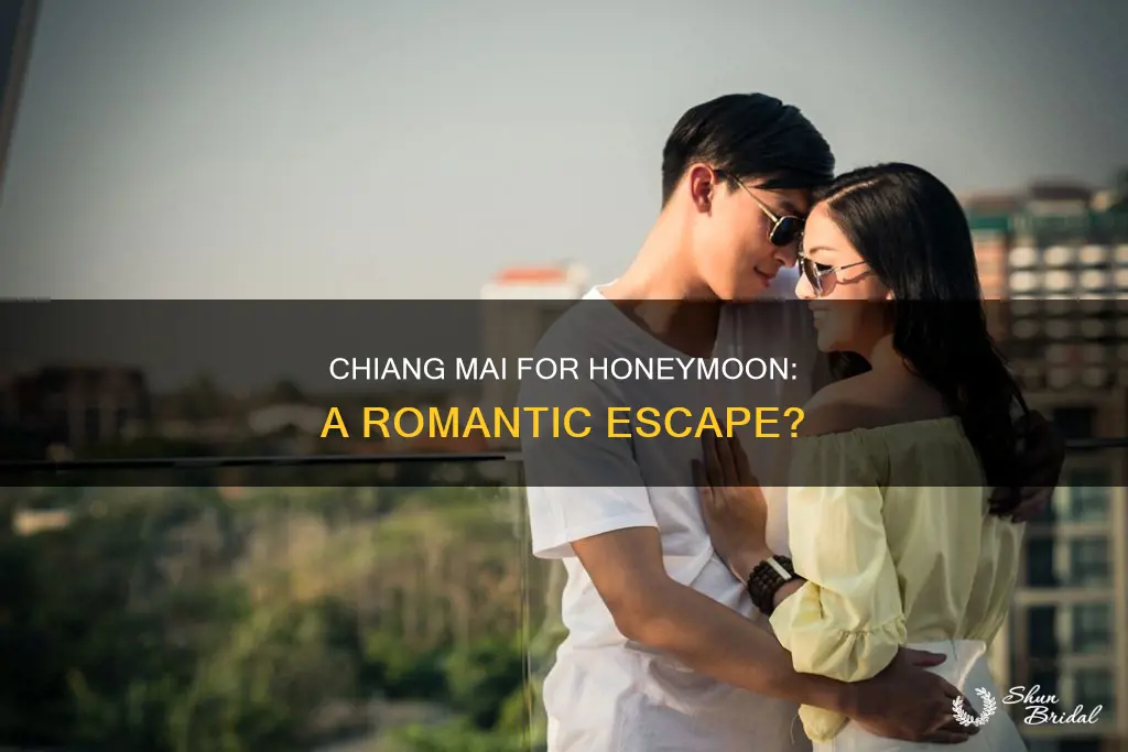 is chiang mai a good honeymoon spot