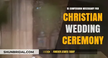 Is Confession Essential in Christian Wedding Ceremonies? Exploring Traditions