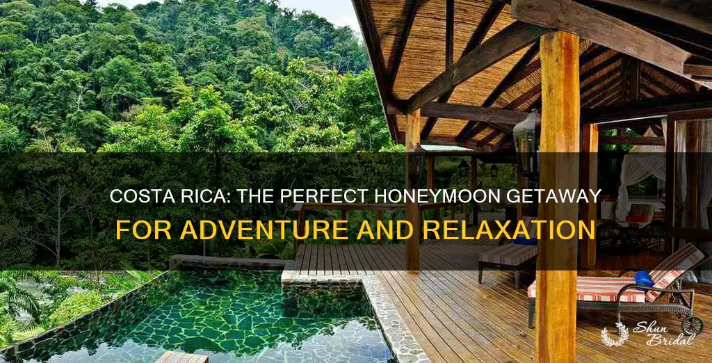 is costa rica a good honeymoon destination