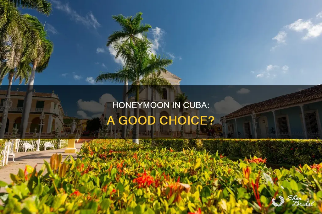 is cuba a good honeymoon destination