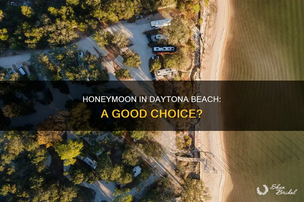 is daytona beach a good place to have a honeymoon