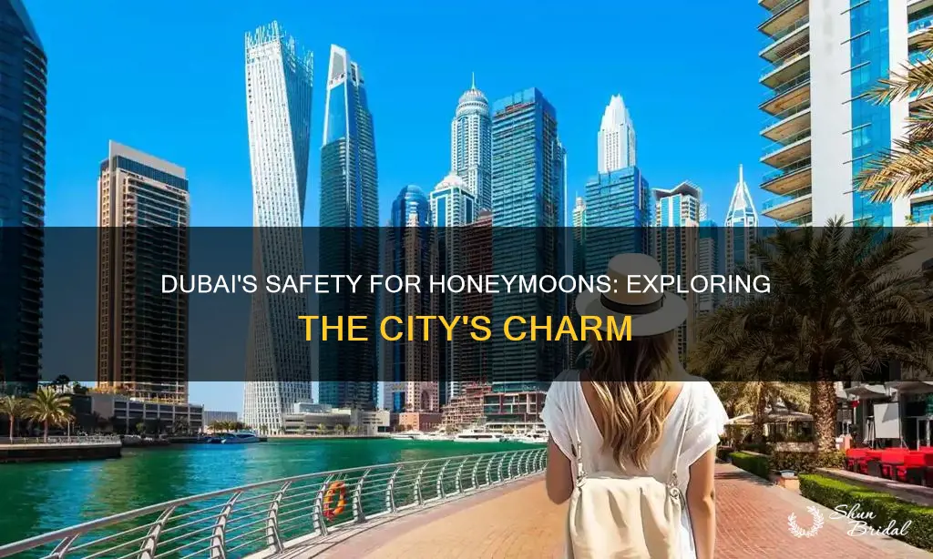 is dubai safe for honeymoon