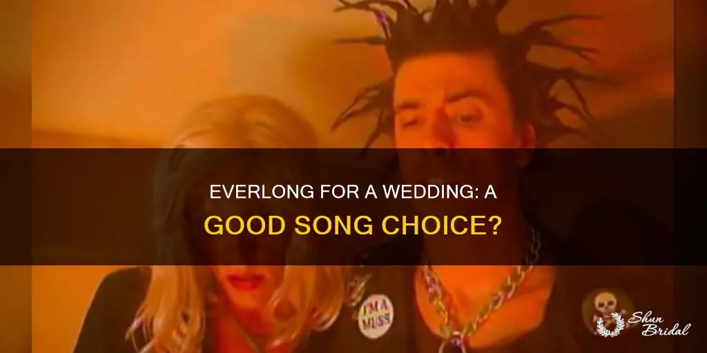 is everlong a good wedding song
