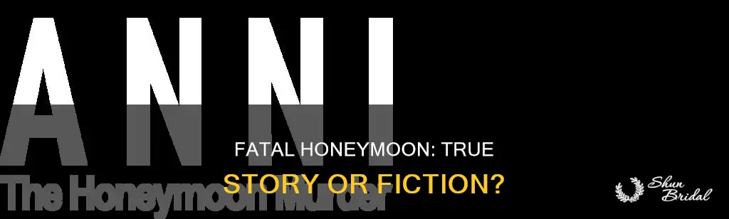 is fatal honeymoon a true story