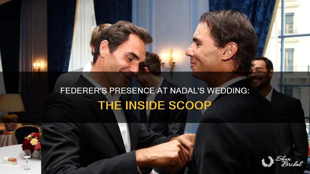 is federer invited to nadal wedding