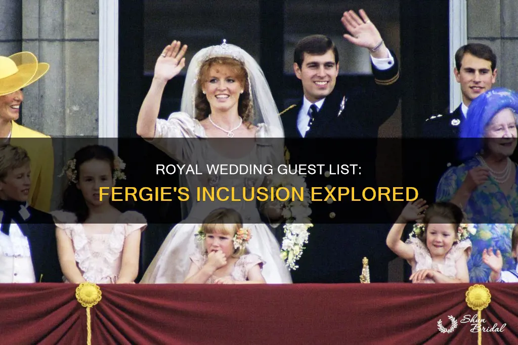 is fergie invited to the royal wedding