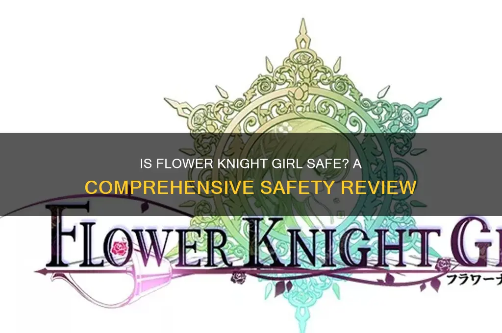 is flower knight girl safe