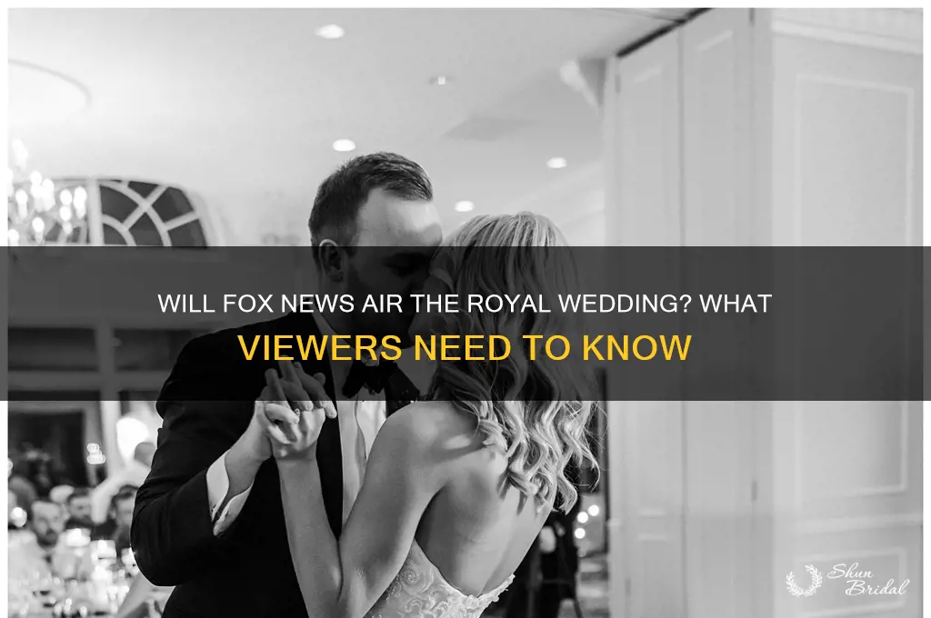 is fox news going to show the royal wedding
